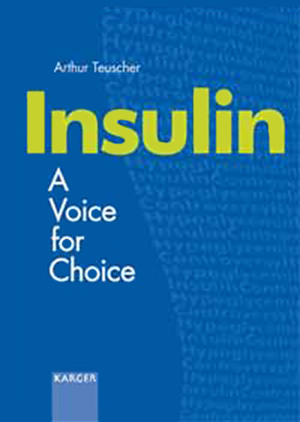 Insulin - A voice for choice